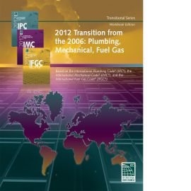 2012 Transition from the 2006: Plumbing, Mechanical & Fuel Gas cover image