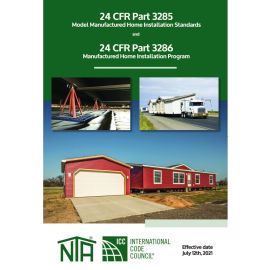 24 CFR Part 3285 Model Manufactured Home Installation Standards and 24 CFR Part 3286 Manufactured Home Installation Program