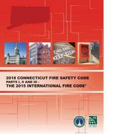 2018 Connecticut Fire Safety Code Parts I, II and III – The 2015 International Fire Code® (Cover Image)