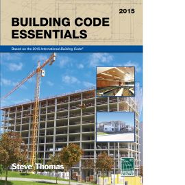 Building Code Essentials, 2015 edition® (Cover Image)