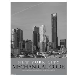 2022 New York City Mechanical Code, including Local Laws, Effective as of October 2024  