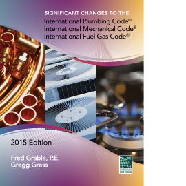 Significant Changes to the IPC®, IMC®, and IFGC®, 2015 Edition (Cover Image)