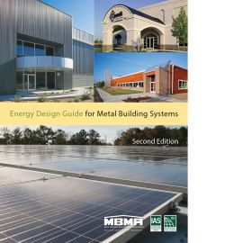 Energy Design Guide for Metal Building Systems, Second Edition