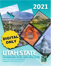 2021 Utah State Swimming Pool and Spa Code Based on the 2021 International Swimming Pool and Spa Code cover image