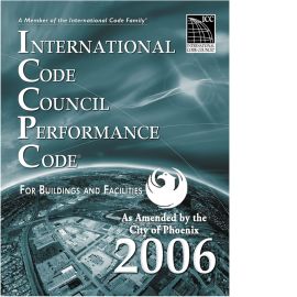 2006 ICC Performance Based Code®: As Amended by the City of Phoenix cover image