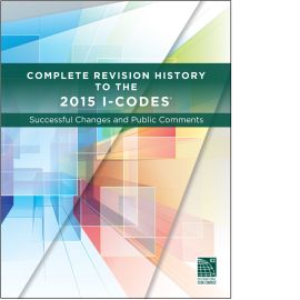Complete Revision History to the 2015 I-Codes: Successful Changes and Public Comments cover image