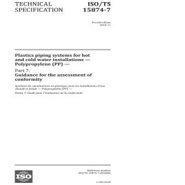 ISO/TS 15874-7:2018	Plastics piping systems for hot and cold water installations - Polypropylene (PP) - Part 7: Guidance for the assessment of conformity Cover Image