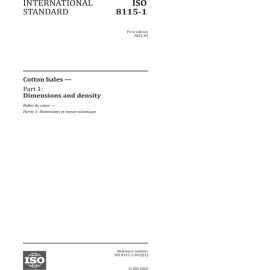 ISO 8115-1:2022 Cotton bales - Part 1: Dimensions and density Cover Image