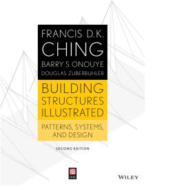 Building Structures Illustrated: Patterns, Systems, and Design, 2nd Edition cover image