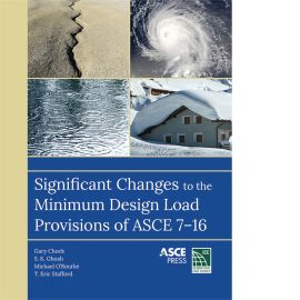 Significant Changes to the Minimum Design Loads and Associated Criteria for Buildings and Other Structures (ASCE/SEI 7-16) (Cover Image)