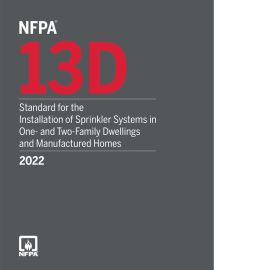 NFPA 13D-2022, Standard for the Installation of Sprinkler Systems in One- and Two-Family Dwellings and Manufactured Homes