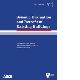 Seismic Evaluation and Retrofit of Existing Buildings (ASCE 41-13) (Cover Image)