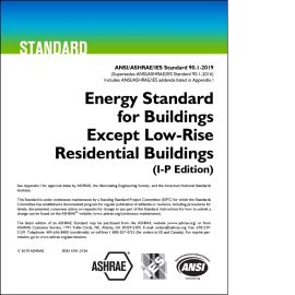 ANSI/ASHRAE/IES Standard 90.1- 2019 Energy Standard for Buildings Except Low-Rise Residential Buildings (I-P Edition)