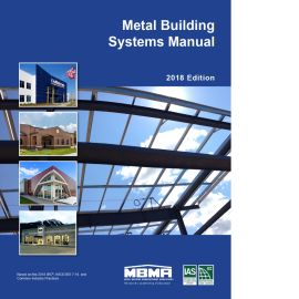 Metal Building Systems Manual, 2018 Edition