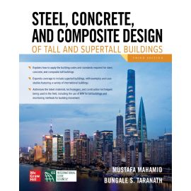 Steel, Concrete, and Composite Design of Tall and Supertall Buildings, Third Edition